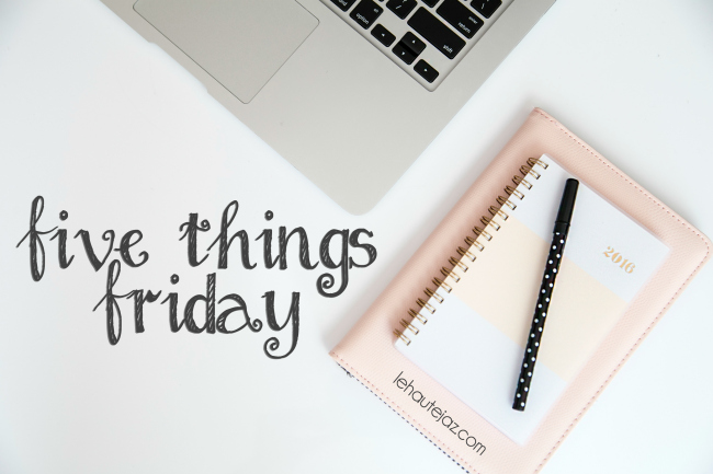 LHJ Five Things Friday